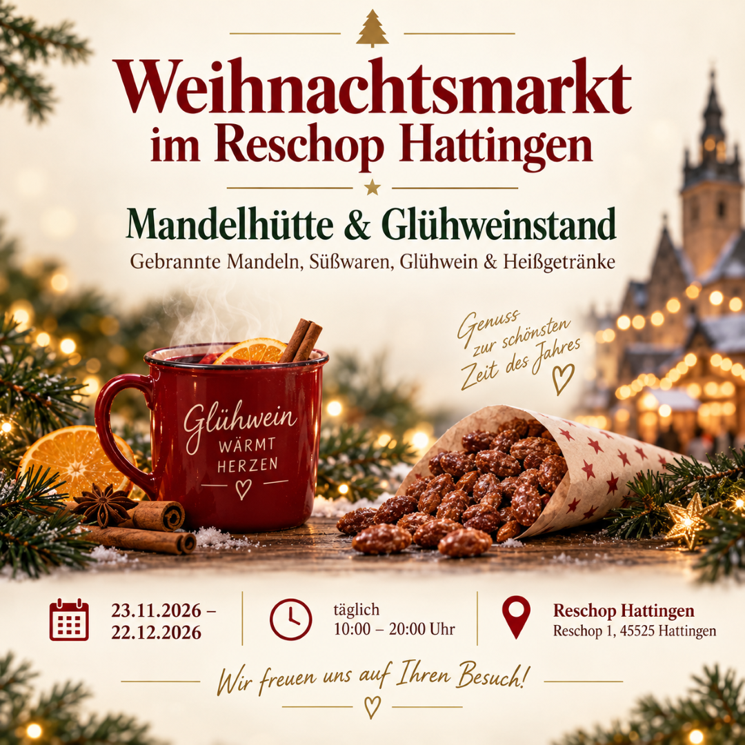 Mandelhütte & Glühweinhütte im Reschop Carré